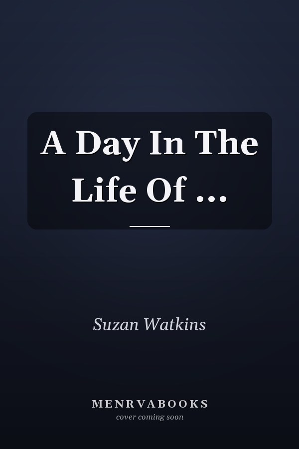 A Day In The Life Of ...