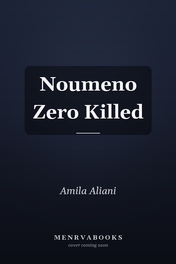 Noumeno Zero Killed