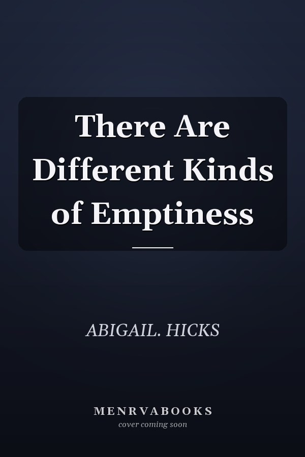 There Are Different Kinds of Emptiness