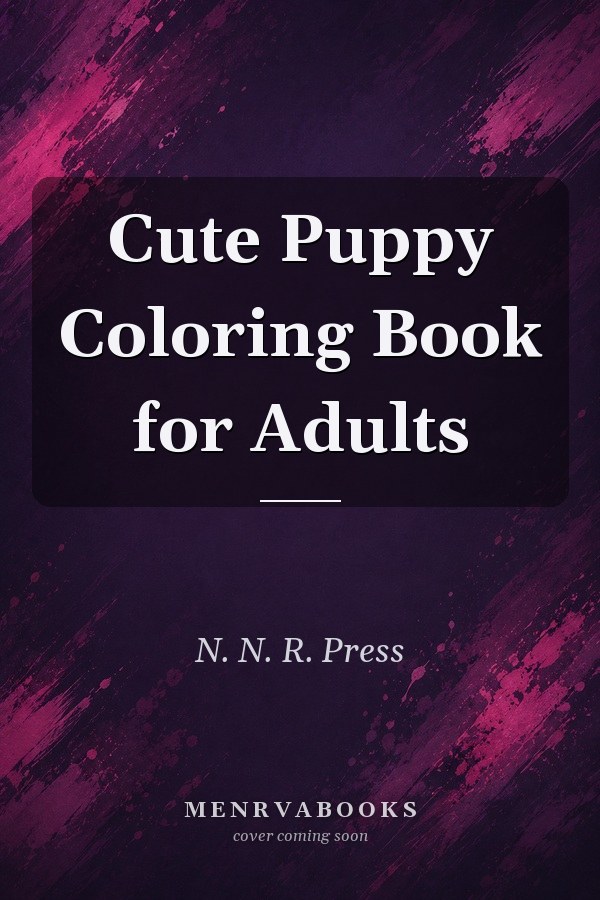 Cute Puppy Coloring Book for Adults
