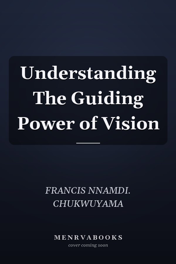 Understanding The Guiding Power of Vision