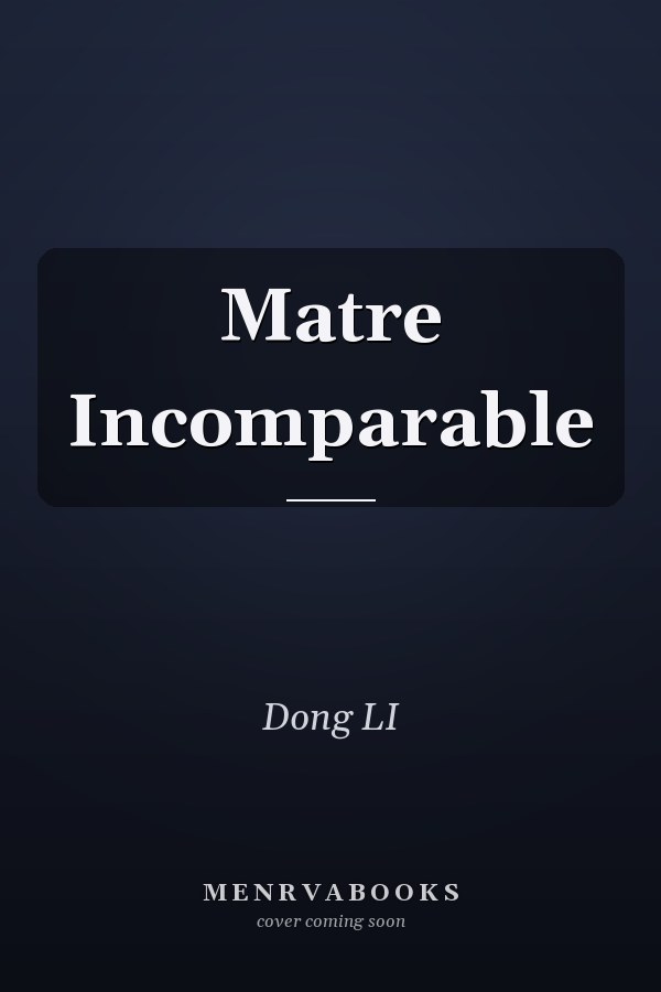 Matre Incomparable