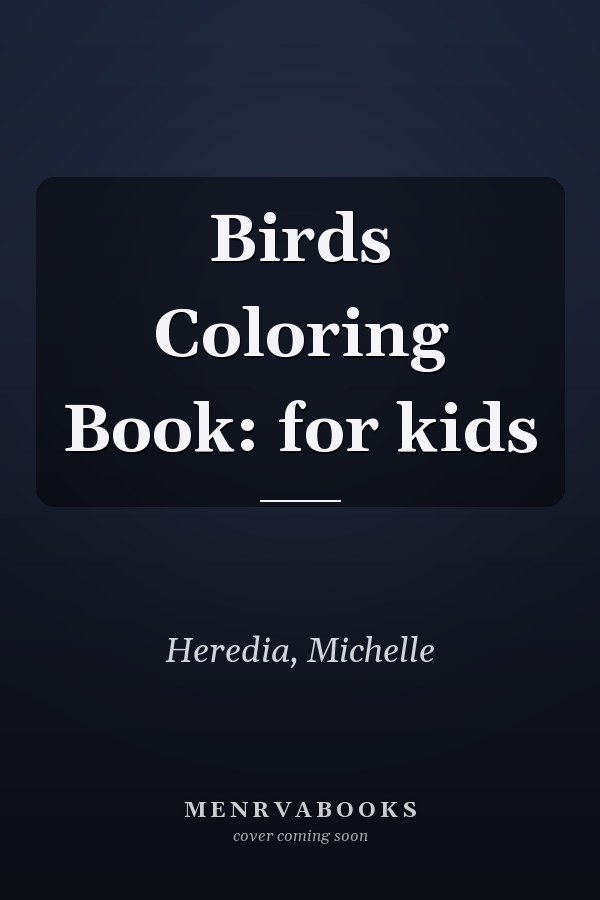 Birds Coloring Book: for kids
