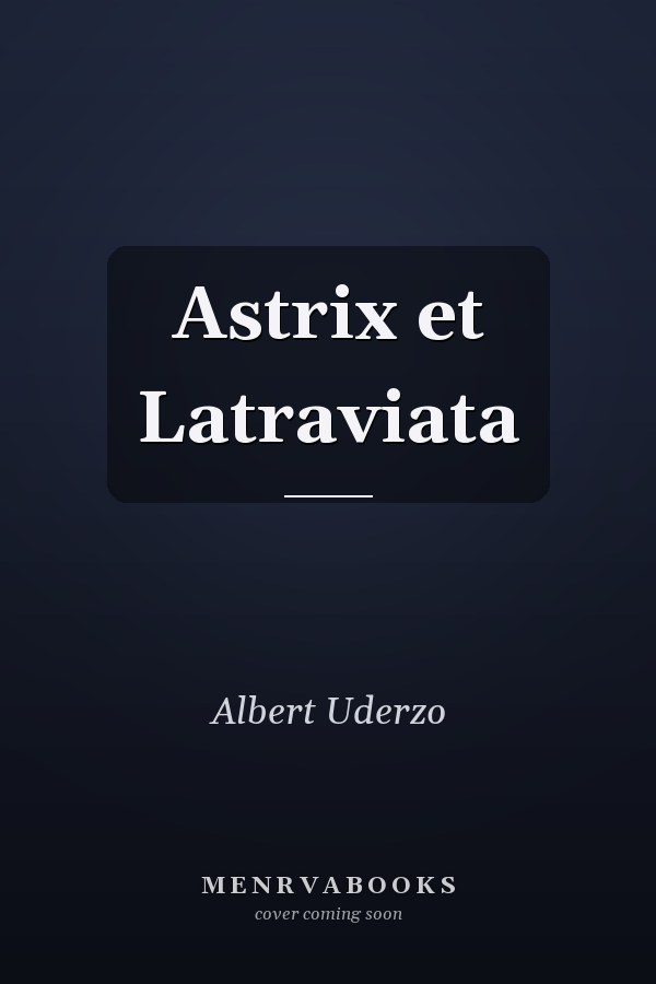 Astrix et Latraviata