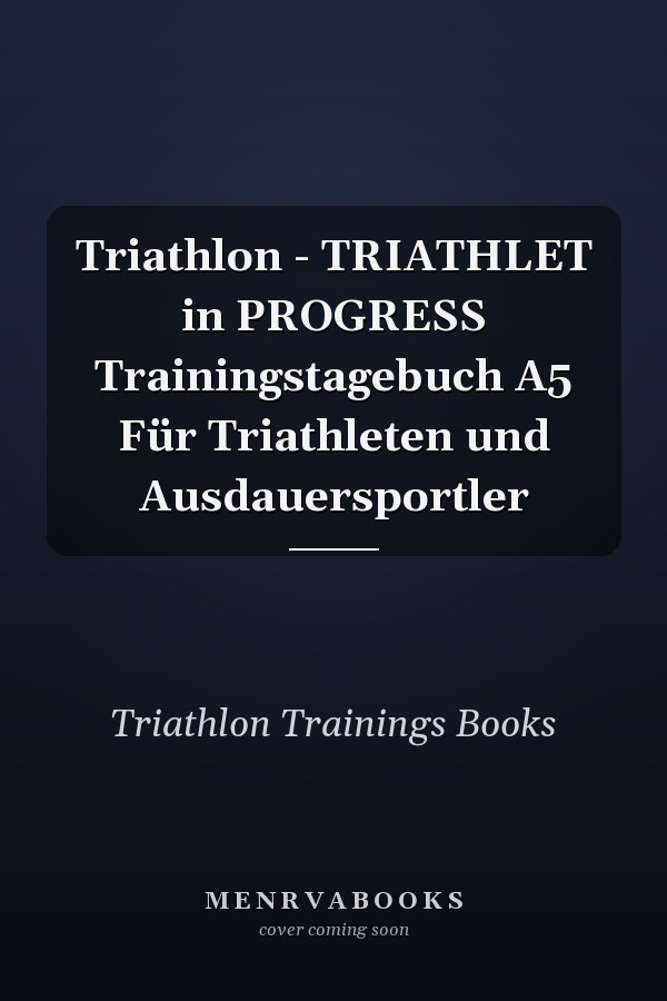 Triathlon - TRIATHLET in PROGRESS Trainingstagebuch A5 Für Triathleten und Ausdauersportler