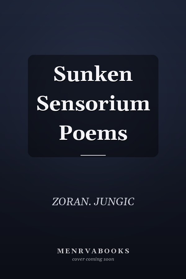 Sunken Sensorium Poems