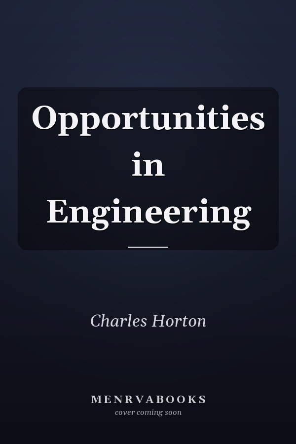 Opportunities in Engineering