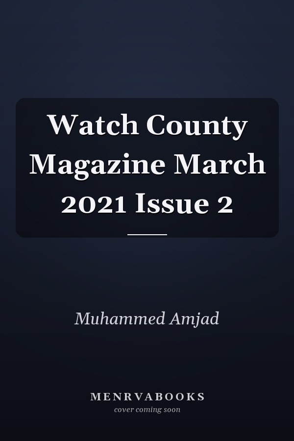 Watch County Magazine March 2021 Issue 2