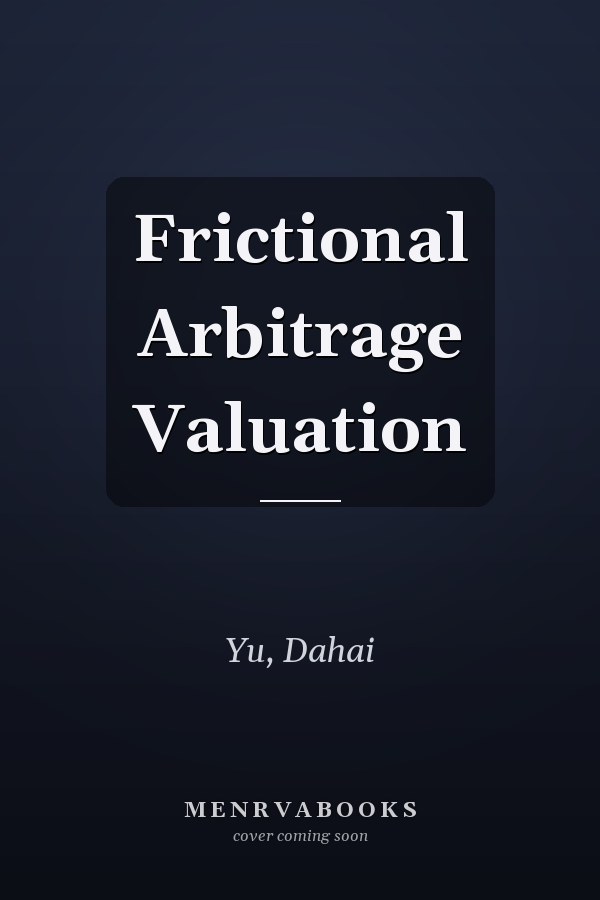 Frictional Arbitrage Valuation