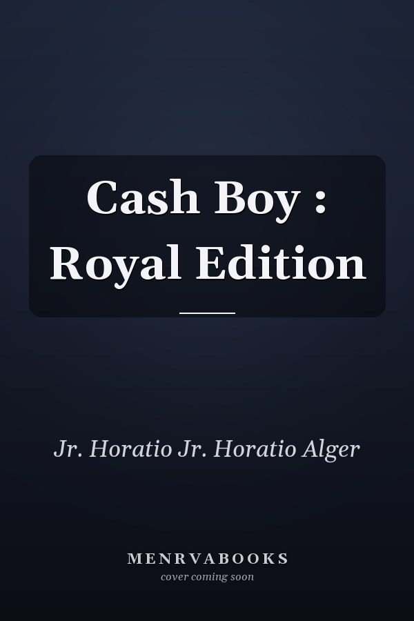 Cash Boy : Royal Edition