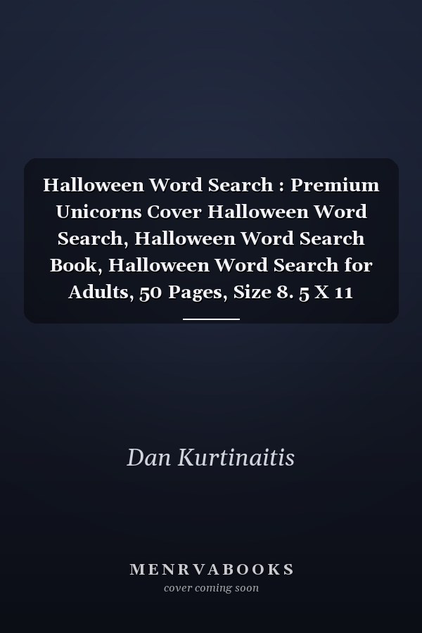 Halloween Word Search : Premium Unicorns Cover Halloween Word Search, Halloween Word Search Book, Halloween Word Search for Adults, 50 Pages, Size 8. 5 X 11