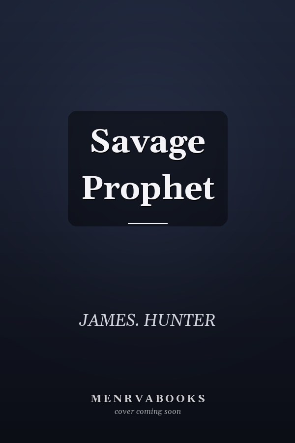 Savage Prophet