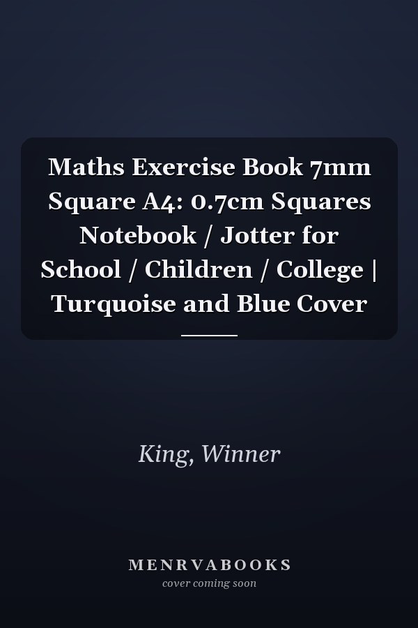 Maths Exercise Book 7mm Square A4: 0.7cm Squares Notebook / Jotter for School / Children / College | Turquoise and Blue Cover