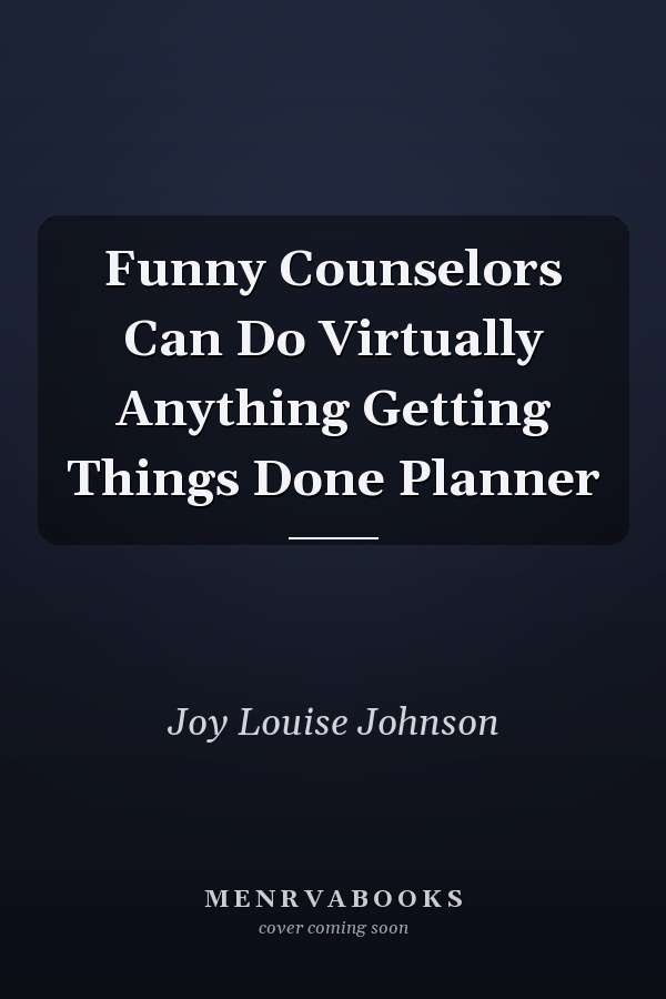 Funny Counselors Can Do Virtually Anything Getting Things Done Planner