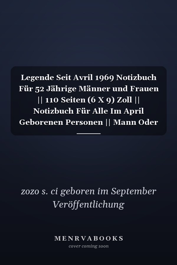 Legende Seit Avril 1969 Notizbuch Für 52 Jährige Männer und Frauen || 110 Seiten (6 X 9) Zoll || Notizbuch Für Alle Im April Geborenen Personen || Mann Oder Frau Für April Geboren