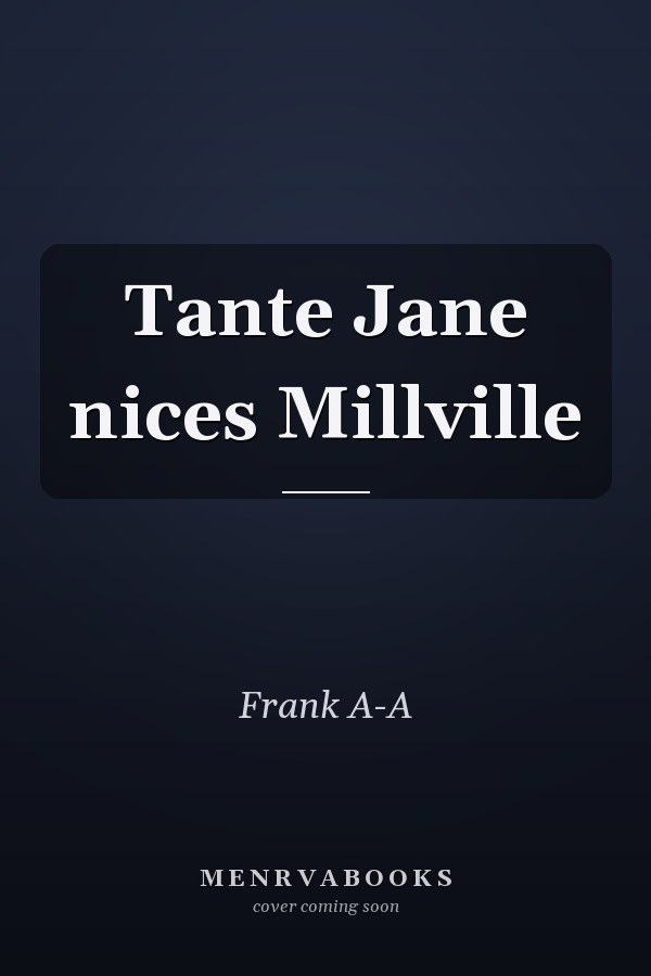 Tante Jane nices  Millville