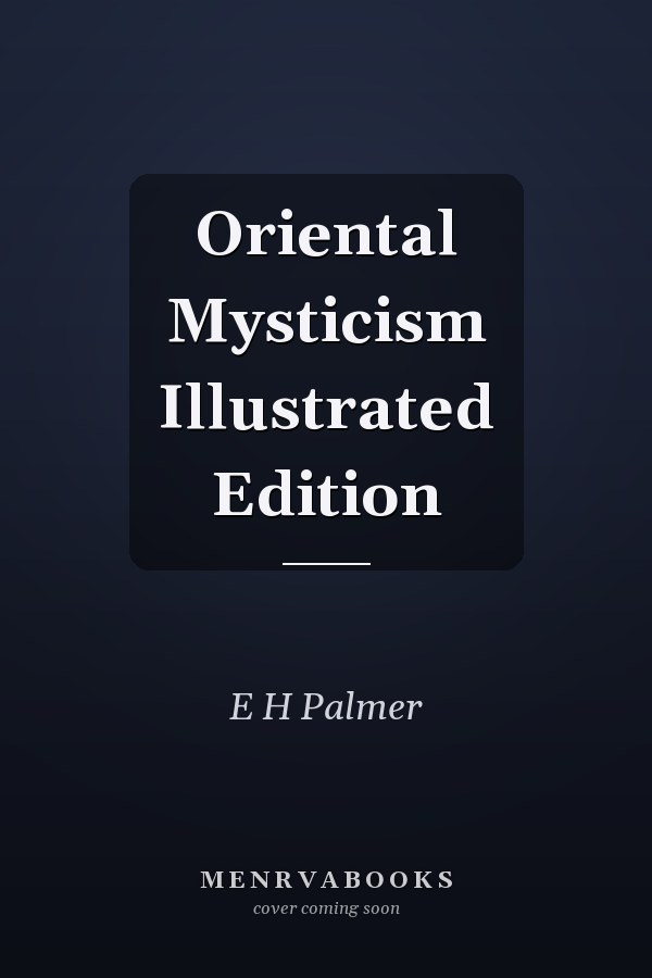 Oriental Mysticism Illustrated Edition