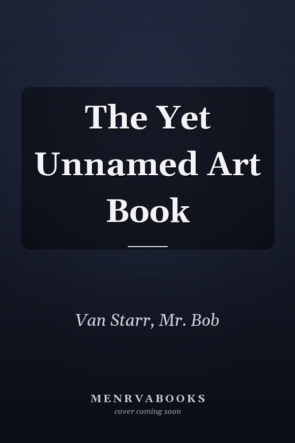 The Yet Unnamed Art Book