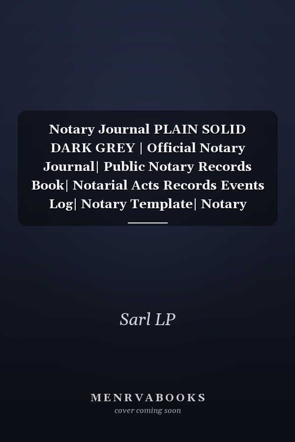 Notary Journal PLAIN SOLID DARK GREY | Official Notary Journal| Public Notary Records Book| Notarial Acts Records Events Log| Notary Template| Notary Receipt Book