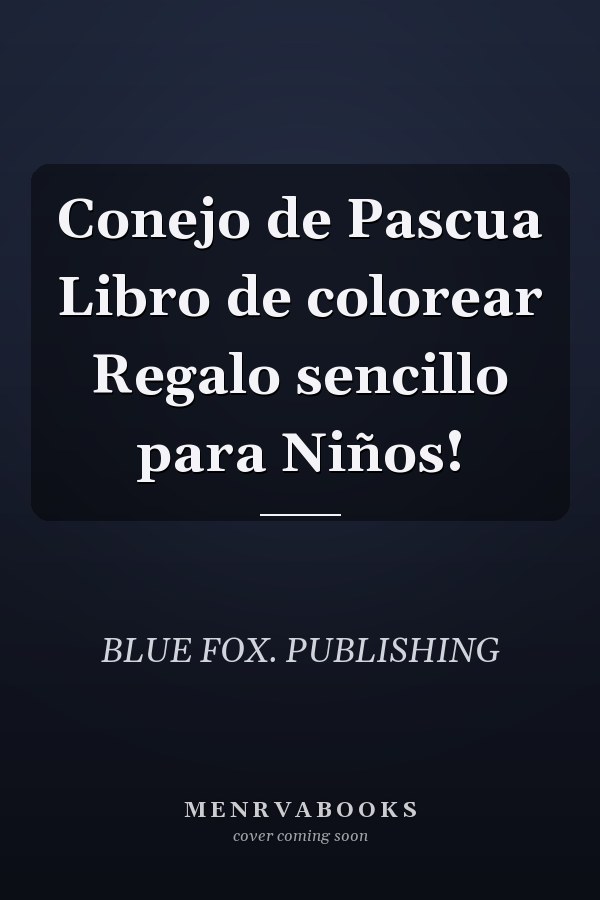Conejo de Pascua Libro de colorear Regalo sencillo para Niños!