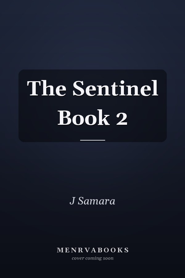 The Sentinel Book 2