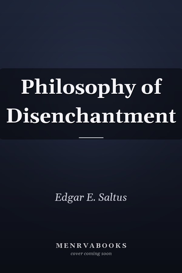 Philosophy of Disenchantment