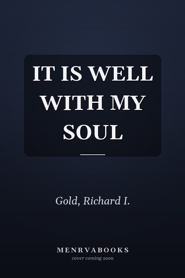 IT IS WELL WITH MY SOUL