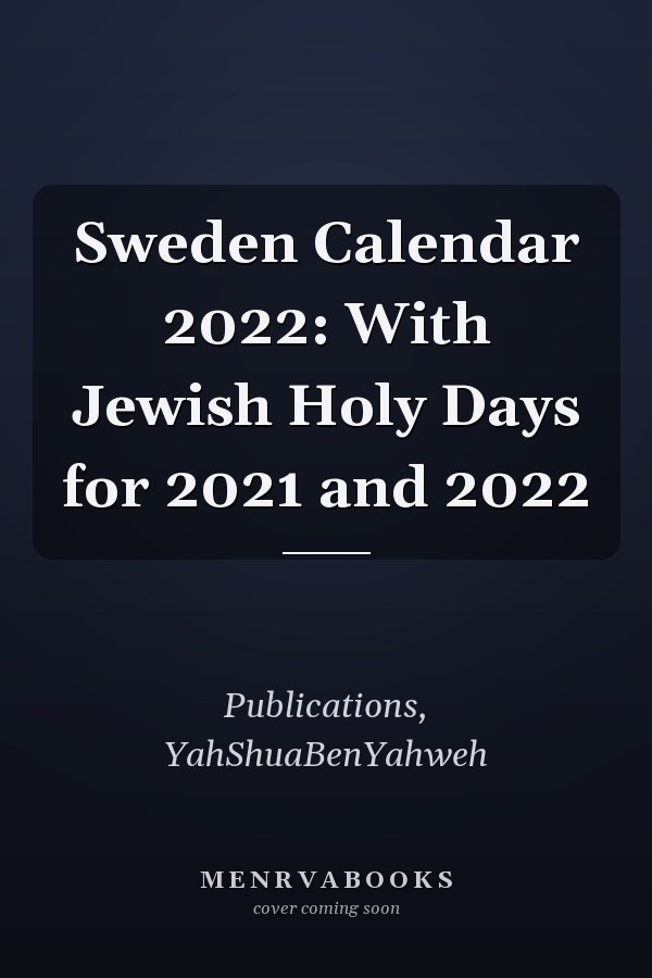 Sweden Calendar 2022: With Jewish Holy Days for 2021 and 2022