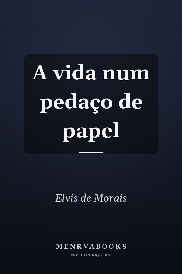 A vida num pedaço de papel