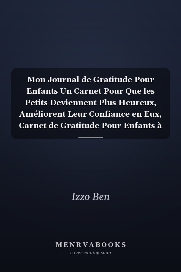 Mon Journal de Gratitude Pour Enfants Un Carnet Pour Que les Petits Deviennent Plus Heureux, Améliorent Leur Confiance en Eux, Carnet de Gratitude Pour Enfants à Compléter Pour Cultiver le Bonheur et Améliorer la Confiance en Soi. Carnet Fille Licorne
