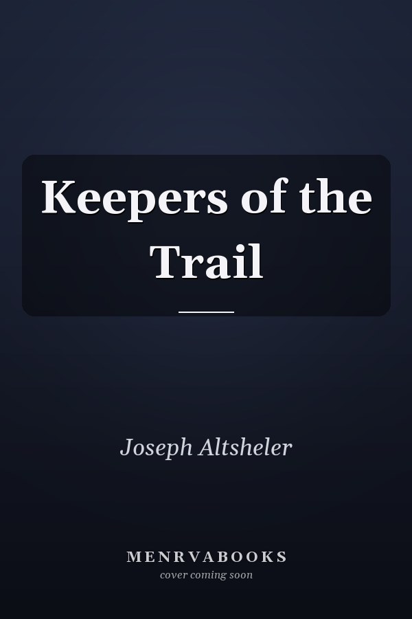 Keepers of the Trail