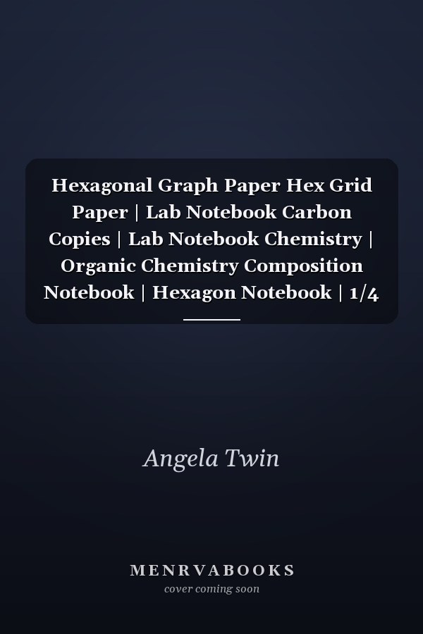 Hexagonal Graph Paper Hex Grid Paper | Lab Notebook Carbon Copies | Lab Notebook Chemistry | Organic Chemistry Composition Notebook | Hexagon Notebook | 1/4 Hexagons, 112 Pages for Writing, 8. 5 X 11 (21. 59 X 27. 94 Cm) | Biochemistry Note Book