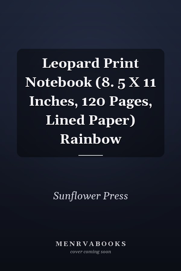 Leopard Print Notebook (8. 5 X 11 Inches, 120 Pages, Lined Paper) Rainbow