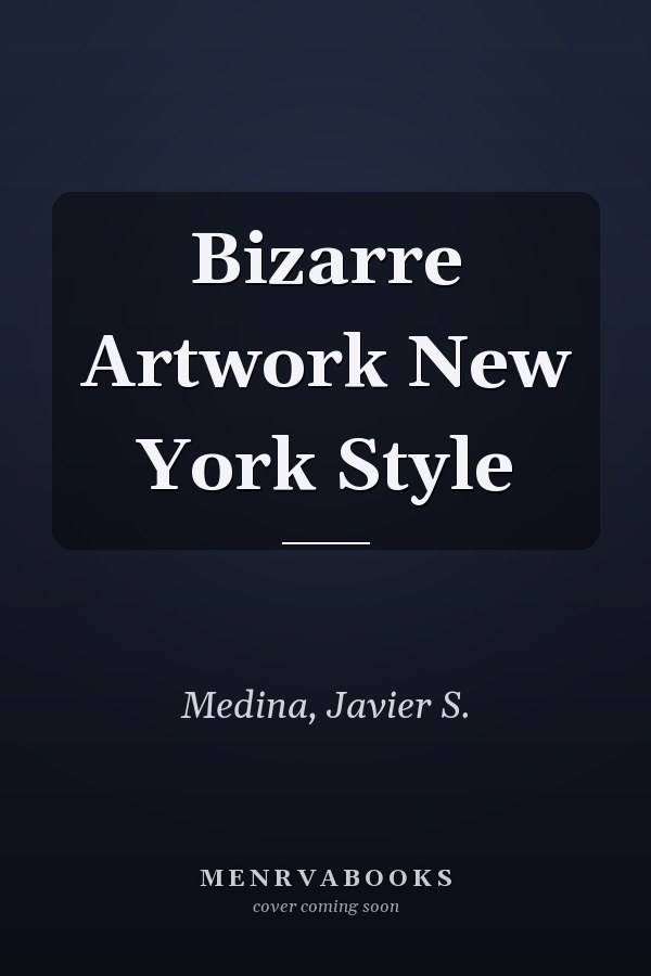 Bizarre Artwork New York Style