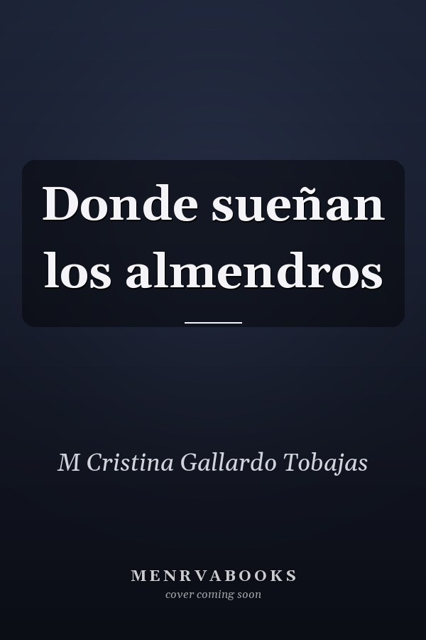 Donde sueñan los almendros