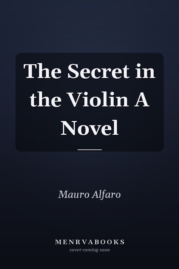The Secret in the Violin A Novel