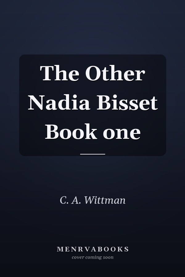 The Other Nadia Bisset Book one