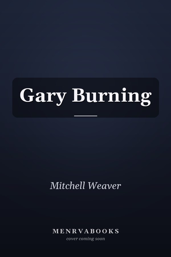 Gary Burning
