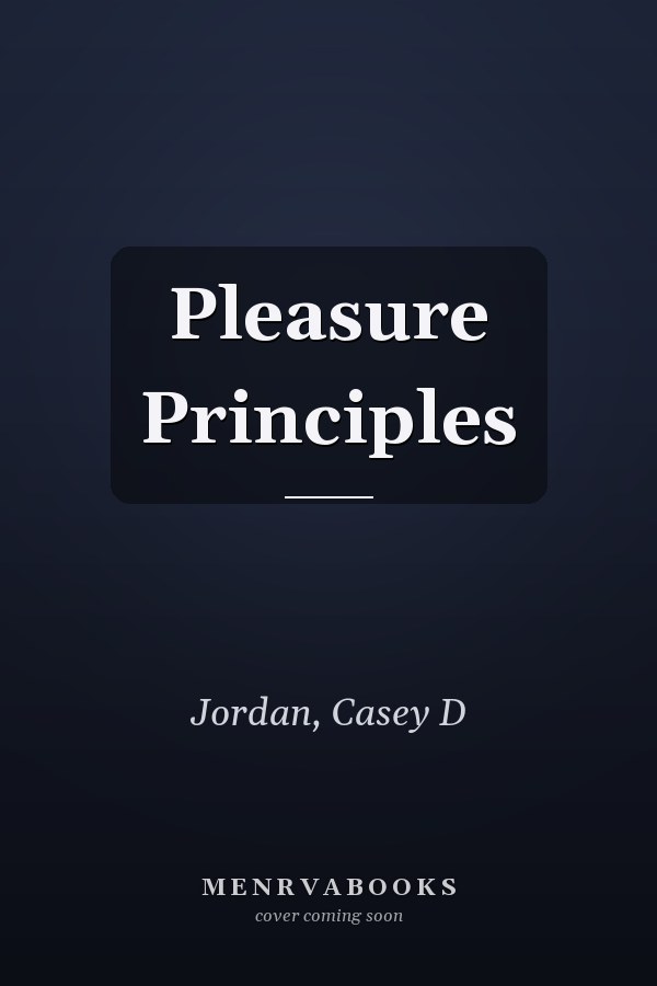 Pleasure Principles