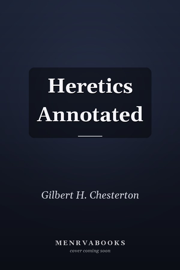 Heretics Annotated
