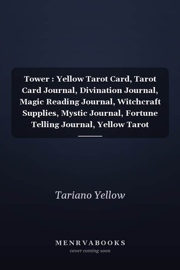 Tower : Yellow Tarot Card, Tarot Card Journal, Divination Journal, Magic Reading Journal, Witchcraft Supplies, Mystic Journal, Fortune Telling Journal, Yellow Tarot Journal