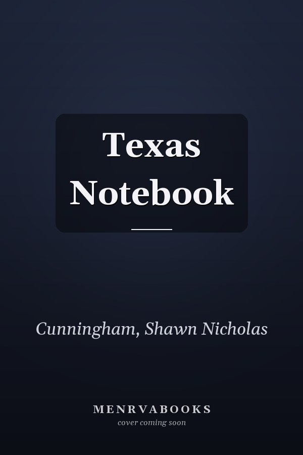 Texas Notebook