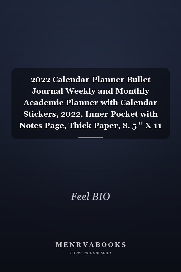 2022 Calendar Planner Bullet Journal Weekly and Monthly Academic Planner with Calendar Stickers, 2022, Inner Pocket with Notes Page, Thick Paper, 8. 5 '' X 11 ''