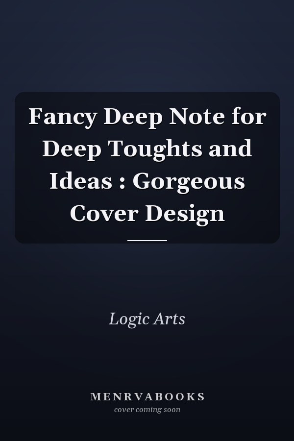 Fancy Deep Note for Deep Toughts and Ideas : Gorgeous Cover Design