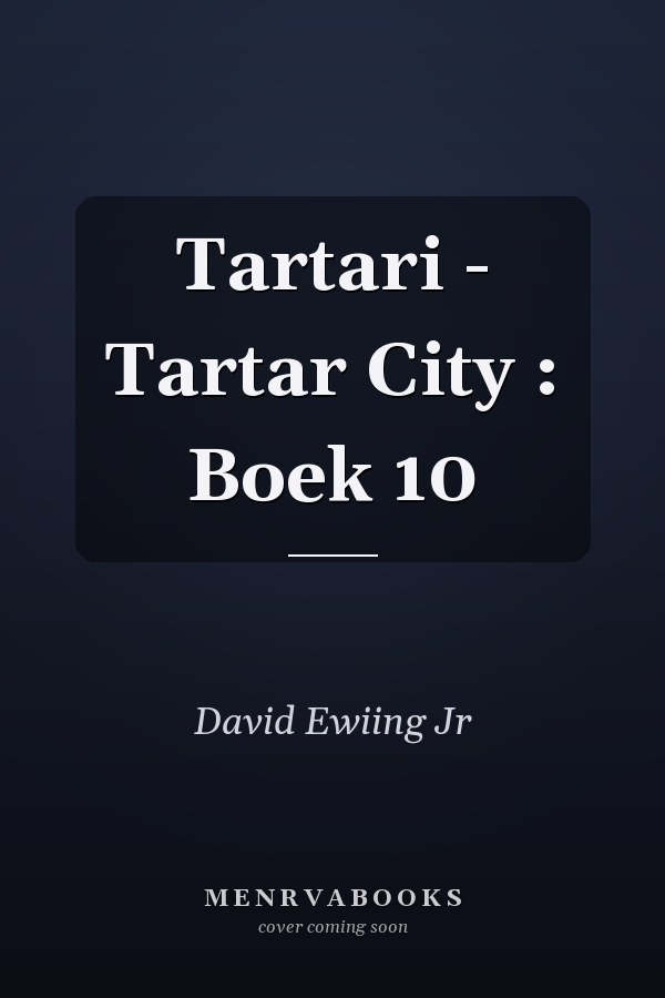 Tartari - Tartar City : Boek 10