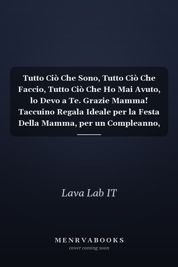 Tutto Ciò Che Sono, Tutto Ciò Che Faccio, Tutto Ciò Che Ho Mai Avuto, lo Devo a Te. Grazie Mamma! Taccuino Regala Ideale per la Festa Della Mamma, per un Compleanno, Natale Ecc. | Alternativa Alla Carta |