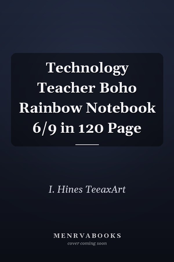 Technology Teacher Boho Rainbow Notebook 6/9 in 120 Page
