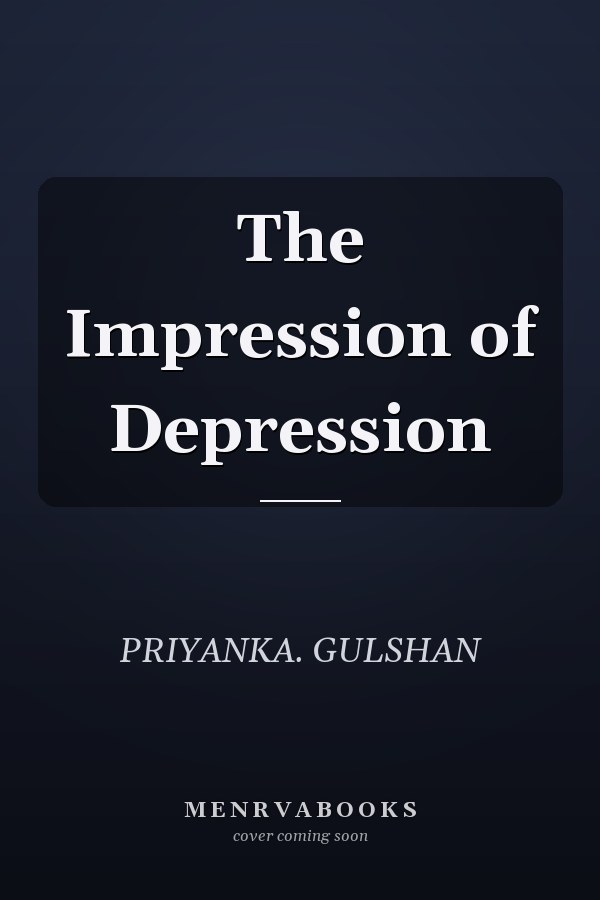 The Impression of Depression