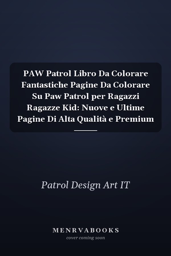 PAW Patrol Libro Da Colorare Fantastiche Pagine Da Colorare Su Paw Patrol per Ragazzi Ragazze Kid: Nuove e Ultime Pagine Di Alta Qualità e Premium