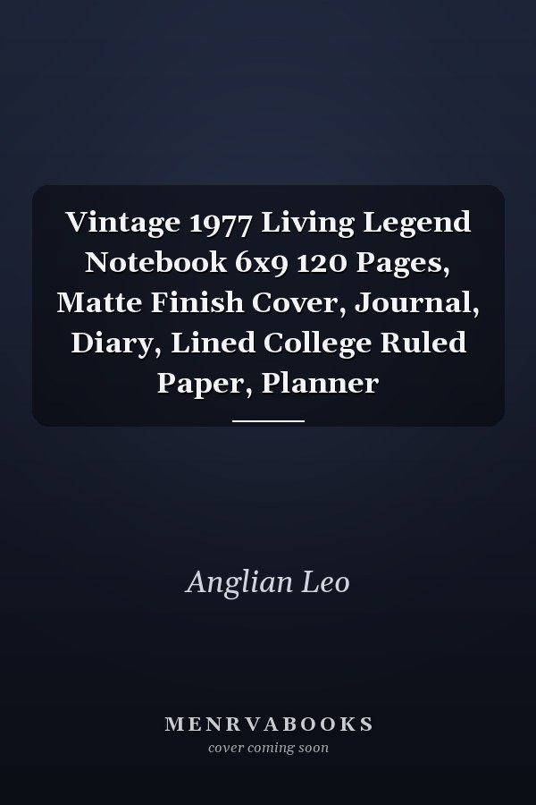 Vintage 1977 Living Legend Notebook 6x9 120 Pages, Matte Finish Cover, Journal, Diary, Lined College Ruled Paper, Planner